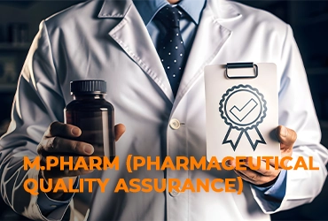 Masters in Pharmacy (Pharmaceutical Quality Assurance)